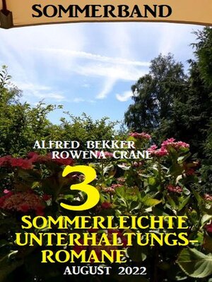 cover image of 3 Sommerleichte Unterhaltungsromane August 2022